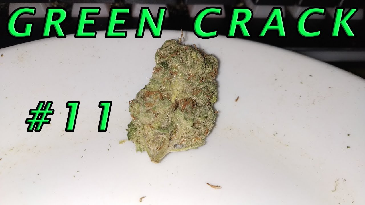 Qc Weed Review #12 - Green Crack
