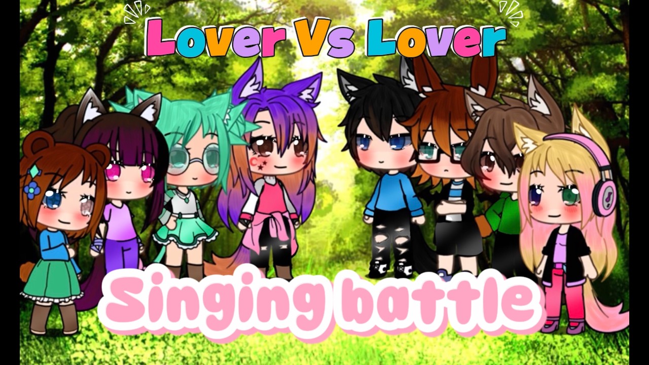 Gacha singing battle with my ocs.