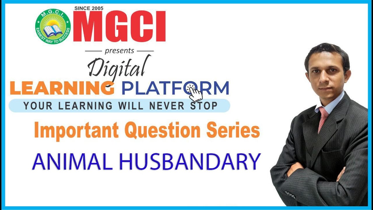 IMP QUESTION SERIES : ANIMAL HUSBANDARY 1 : PAT-2020 : AG GROUP : MGCI INDORE : BHUPENDRA YADAV SIR