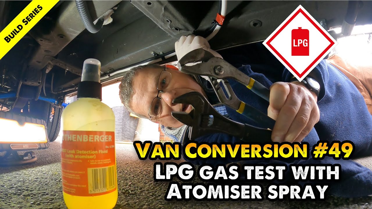 LPG leak testing in self build camper van Citroen Relay / Ducato / Boxer / Promaster