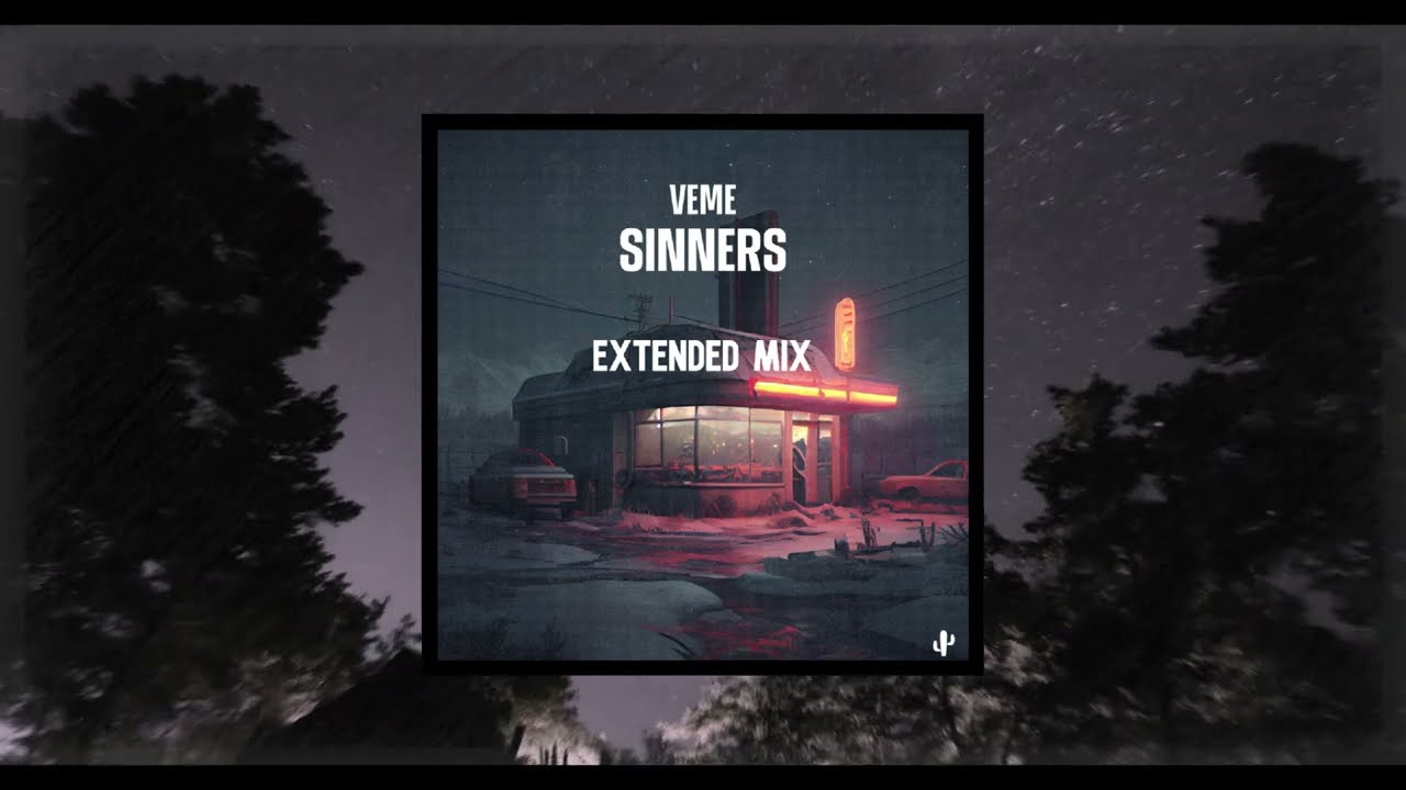 VEME - Sinners (Extended Mix)