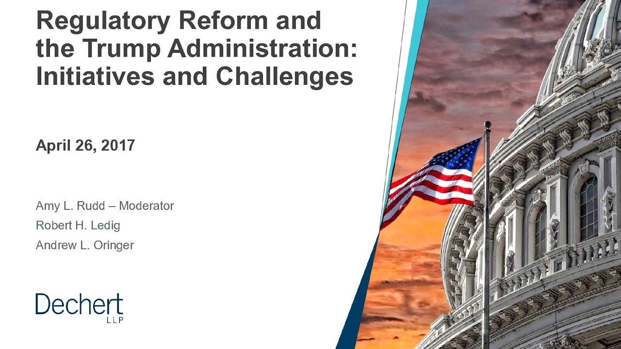 Regulatory Reform and the Trump Administration: Initiatives and Challenges