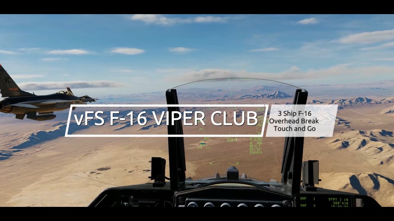 vFS F-16 Viper Club - 3 Ship F-16 Overhead Break Touch and Go Exercise #dcsworld