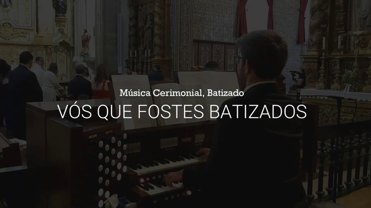 Vós que fostes batizados - Música Cerimonial, Formação 1
