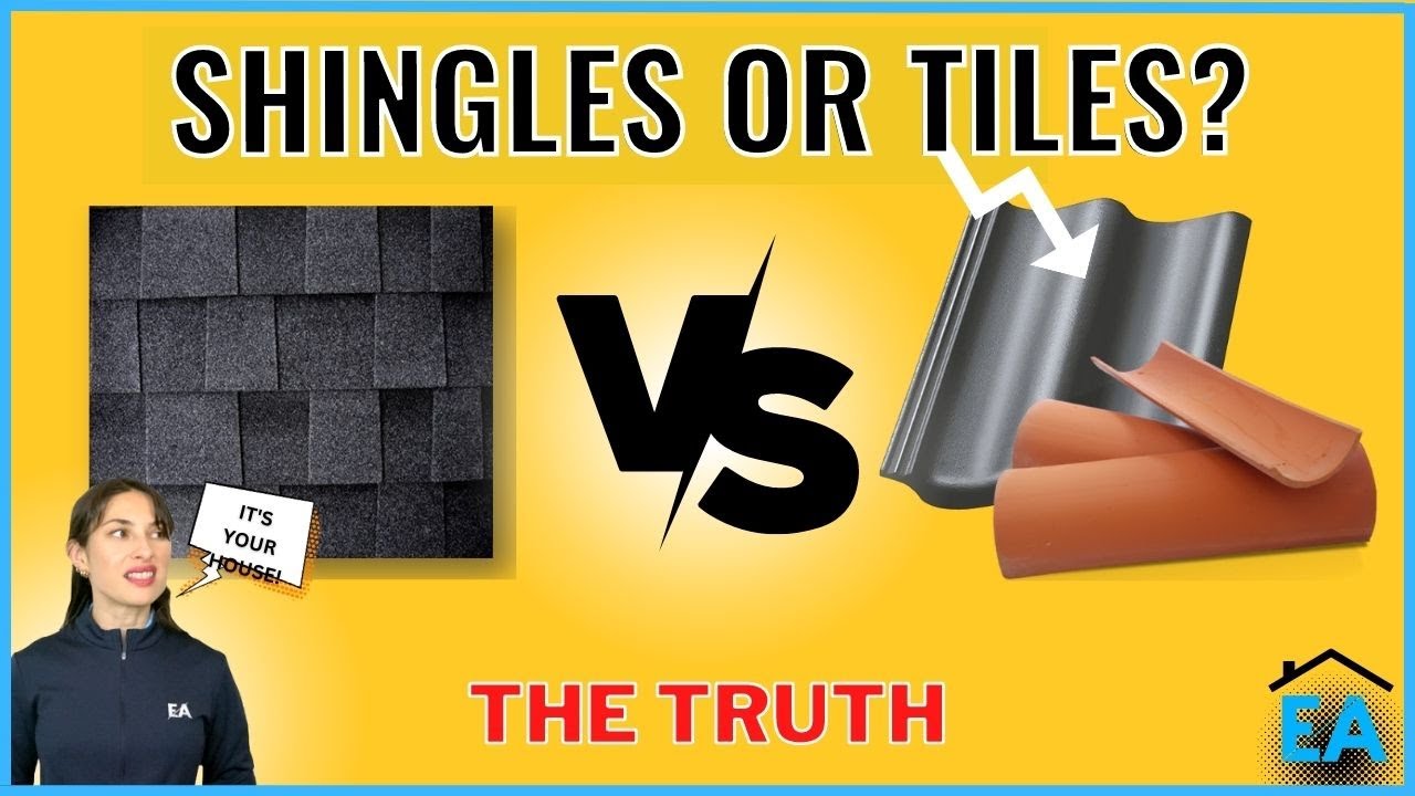 Shingles VS Tiles