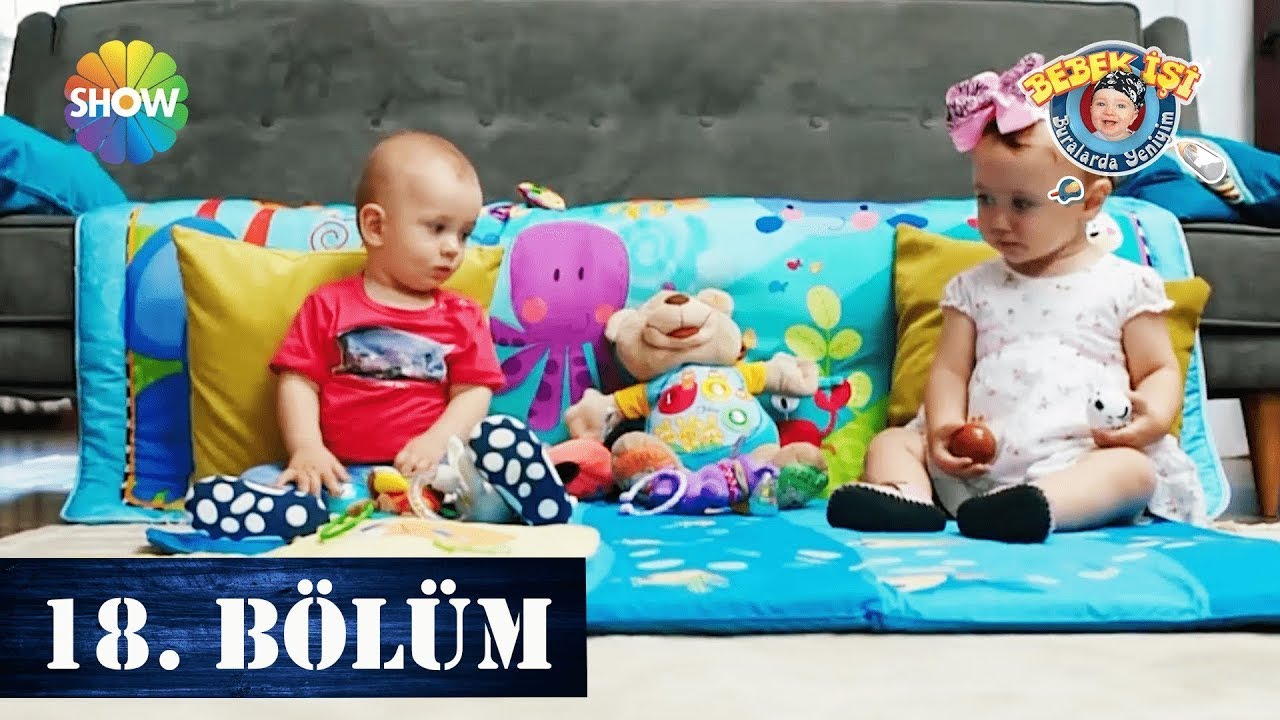 Bebek İşi 18. Bölüm