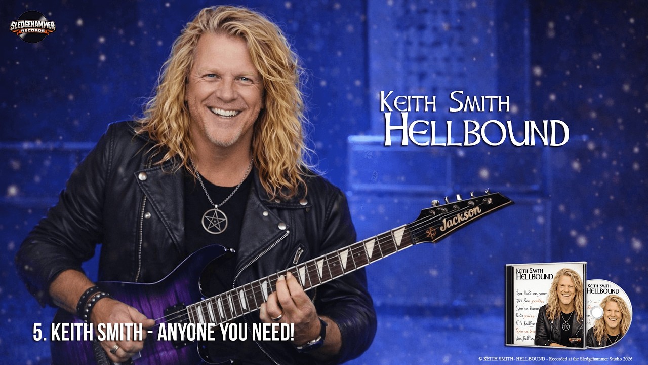 Keith Smith - Anyone You need! #HardRock #Metal