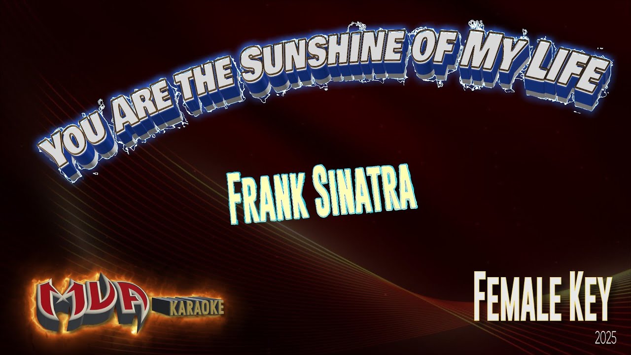 You Are the Sunshine of My Life | In the style of Frank Sinatra | Female Key