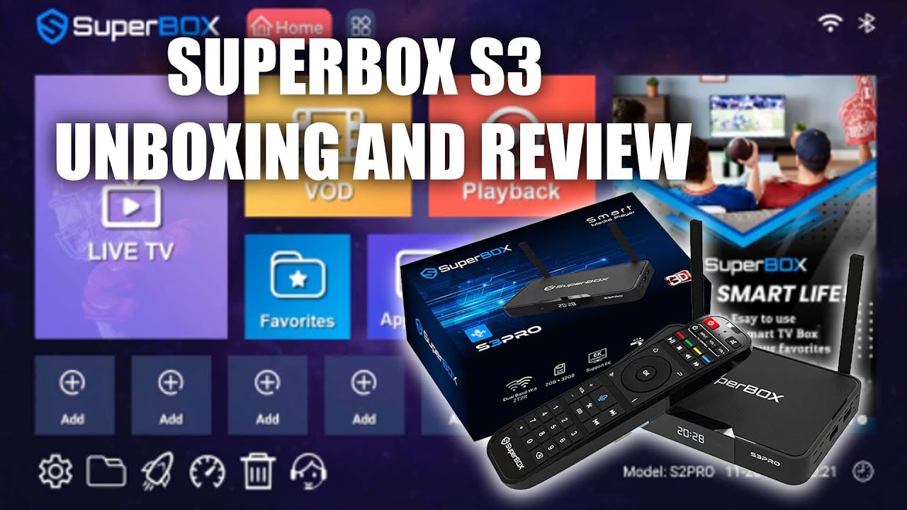 Superbox S3 Unboxing and Review 2022