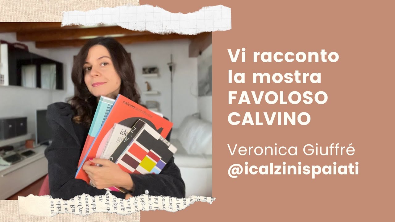 Vi racconto la mostra FAVOLOSO CALVINO 📚