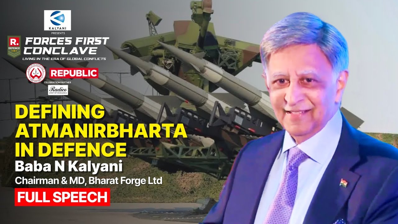Bharat Forge's Baba Kalyani Delivers Punch To Trump, Upholds Atmanirbharta | Forces First Conclave