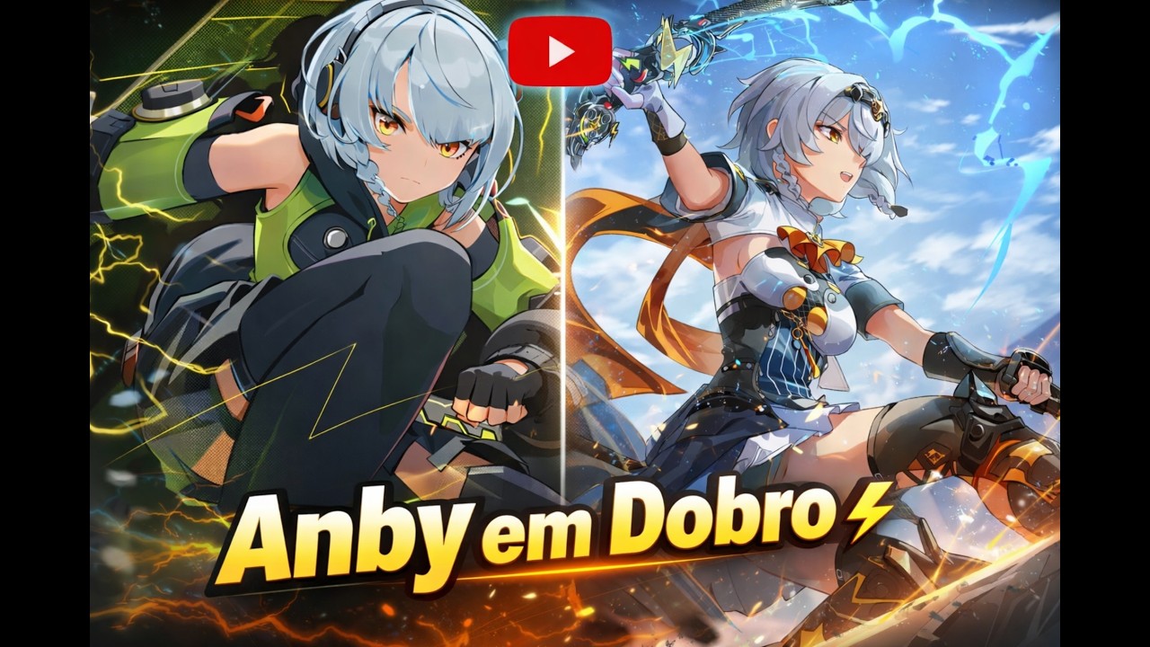 ⚡ Duas Centelhas – Anby em Dobro ⚡