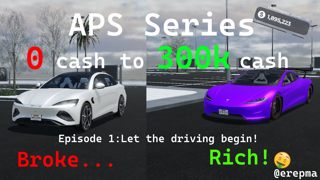 APS Series, 0 cash, to 300k cash: Lets get the driving started!