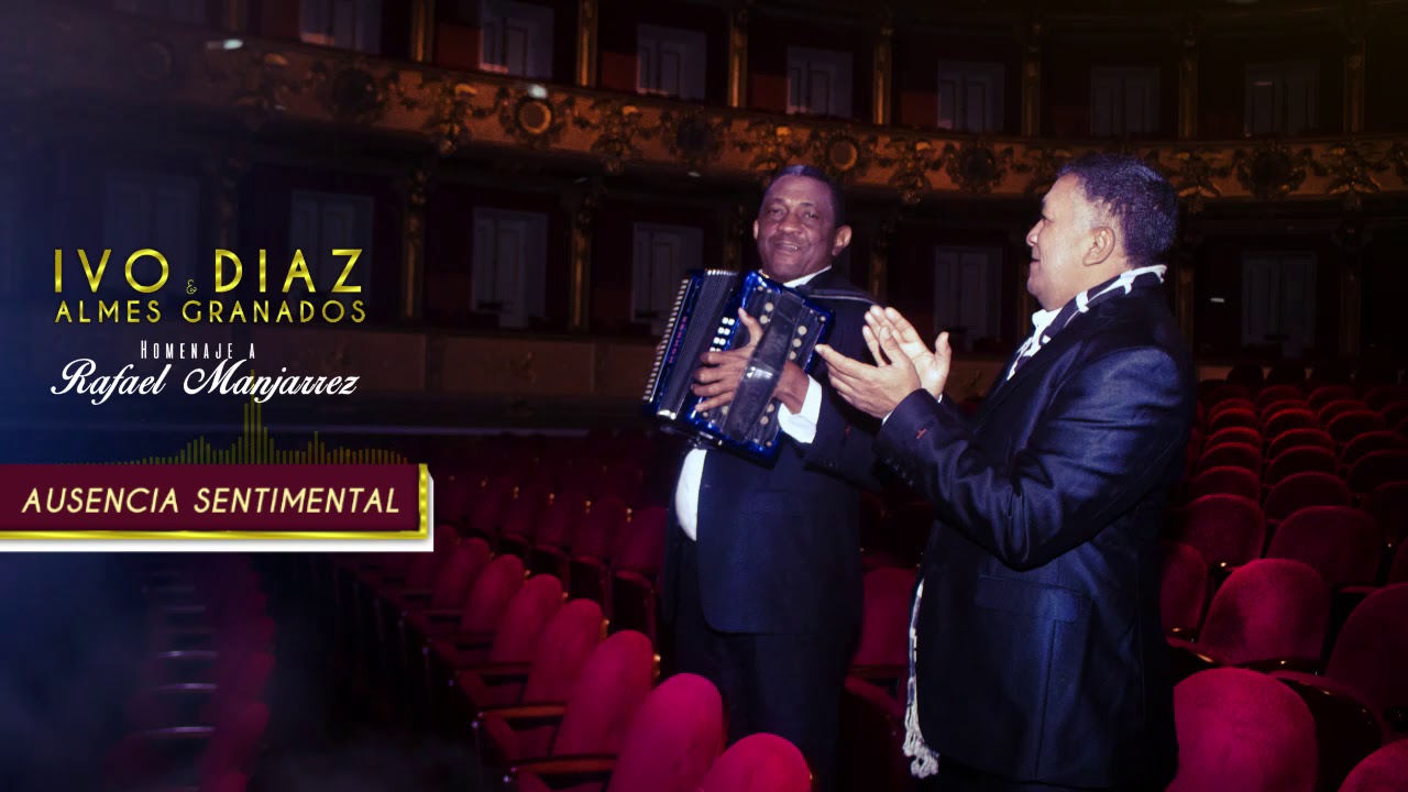Ausencia Sentimental - Ivo Diaz y Almes Granados homenaje a Rafael Manjarrez