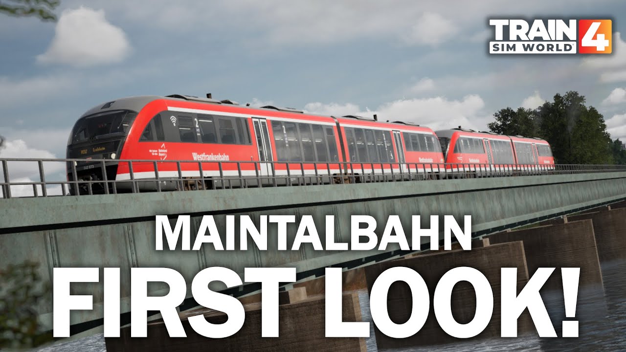 FIRST LOOK at MAINTALBAHN - Train Sim World 4