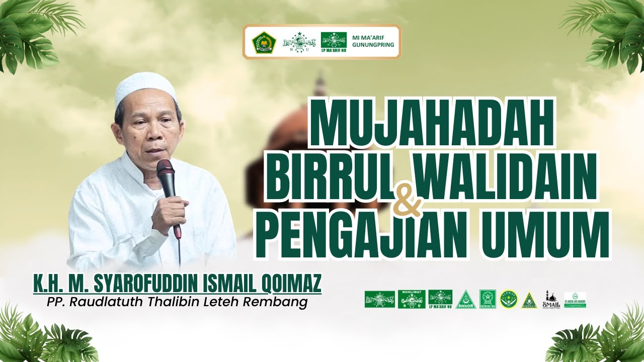 Mujahadah Birrul Walidain & Pengajian Umum