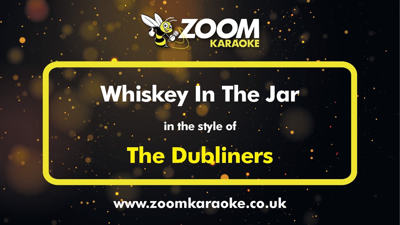 The Dubliners - Whiskey In The Jar - Karaoke Version from Zoom Karaoke