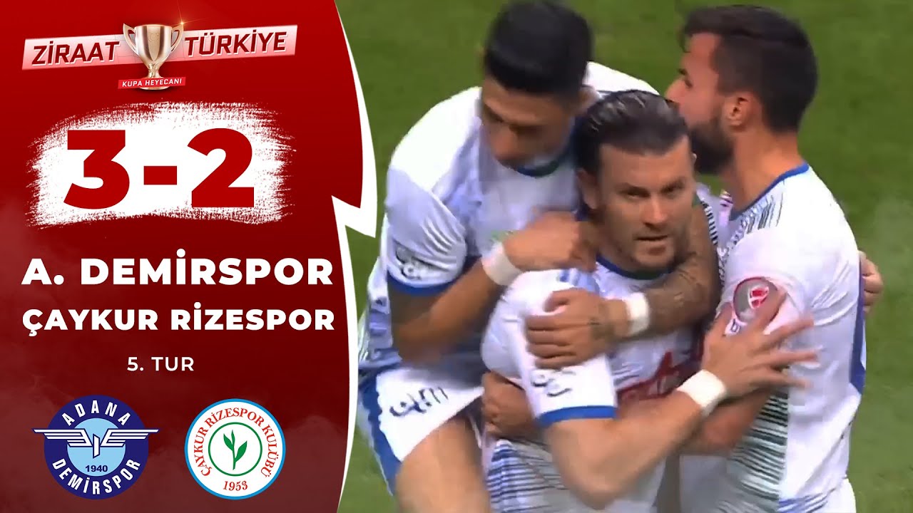 Adana Demirspor 3 - 4 Çaykur Rizespor Maç Özeti (Ziraat Türkiye Kupası 5. Tur Maçı) 22.12.2022