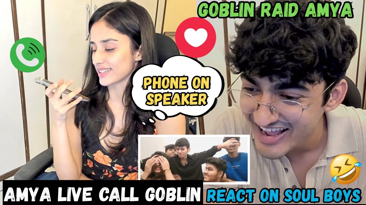 AMYA😍LIVE CALL GOBLIN🚀GOBLIN RAID🥶AMYA LIVE REACT ON GOBLIN🤣