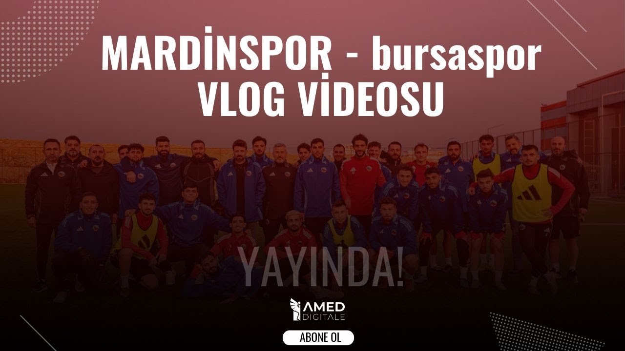 MARDİNSPOR - bursaspor MAÇ VLOG'UMUZ | MAÇ ÖNÜ | MAÇ SONU | RÖPORTAJLAR