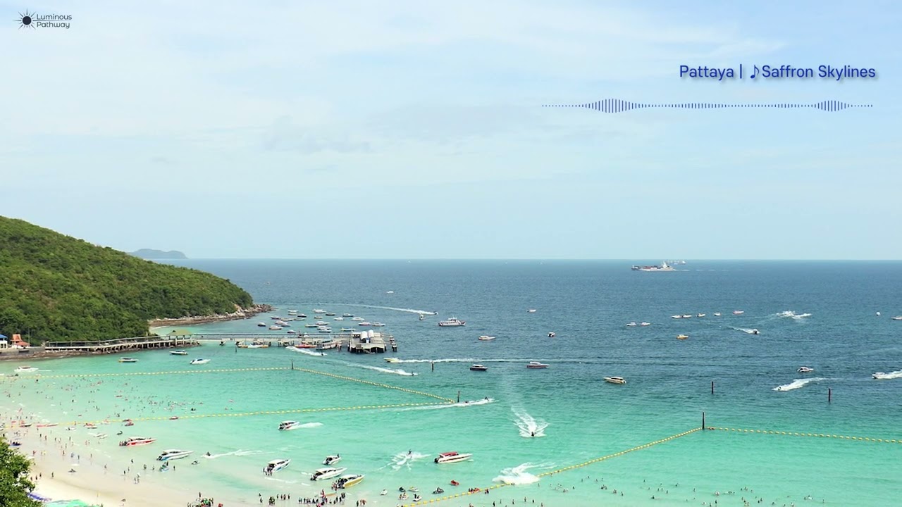 랜선힐링여행 파타야 배경음악-♪Saffron Skylines #healingmusic #랜선힐링여행 #마밝음악 #LPW빛여정