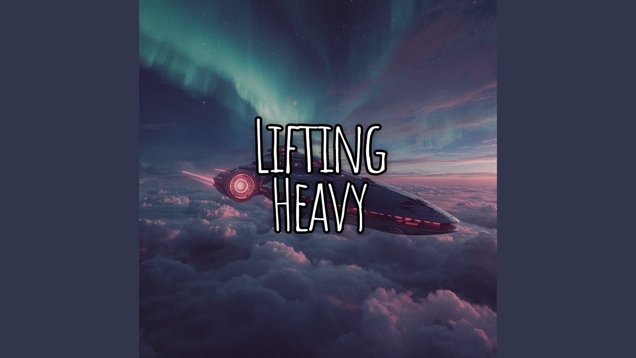 Lifting Heavy