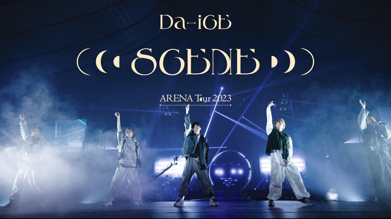 Da-iCE ARENA TOUR 2023 -SCENE- Digest Movie