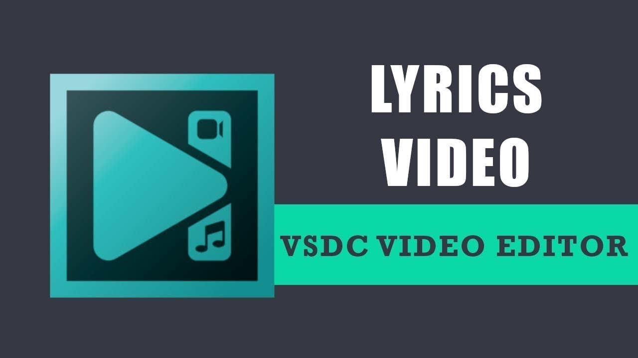 How to make a lyrics video in VSDC Free Video Editor?