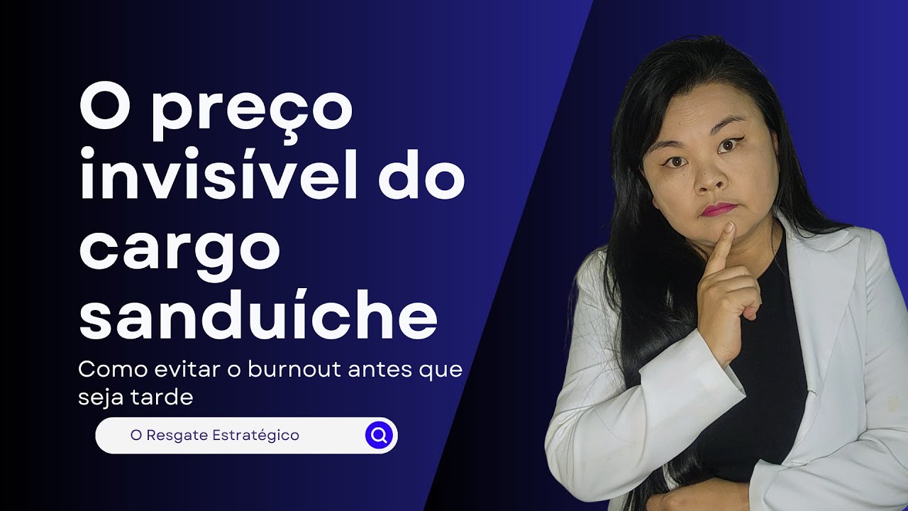 O preço invisível do cargo sanduíche  - Ep01 #OResgateEstratégico