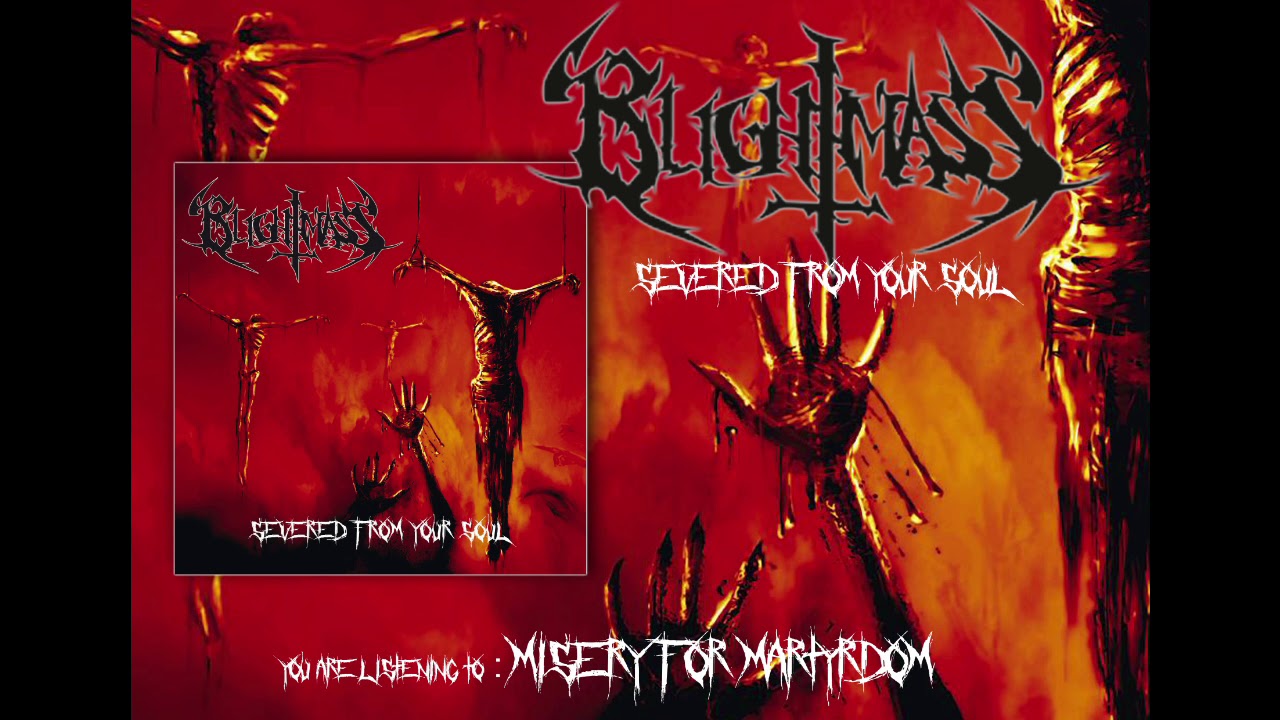 BlightMass : Misery For Martyrdom