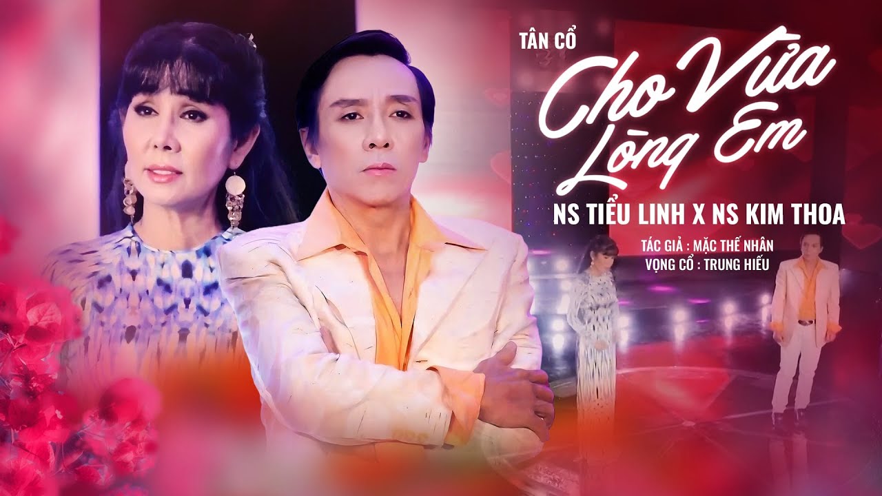 CHO VỪA LÒNG EM | NS Tiểu Linh - NS Kim Thoa | OFFICIAL MV