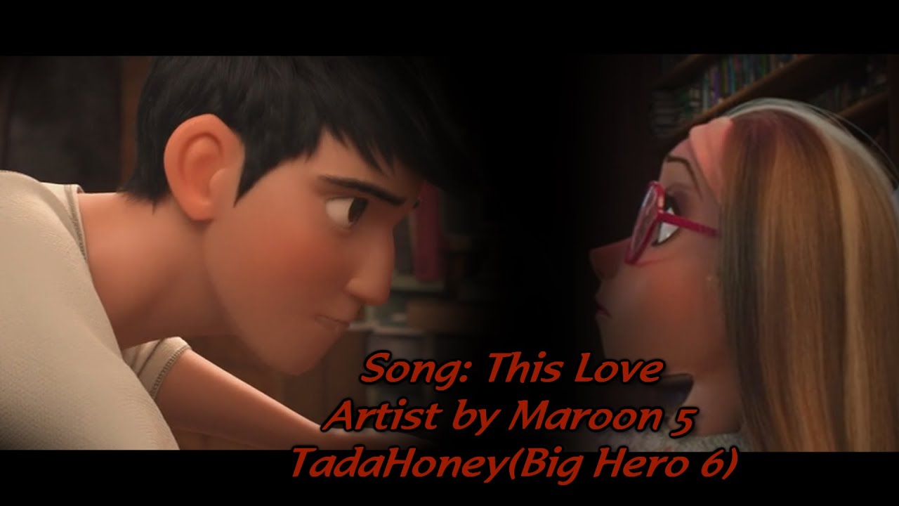 TadaHoney(Tadashi x Honey Lemon) - This Love(Big Hero 6) AMV