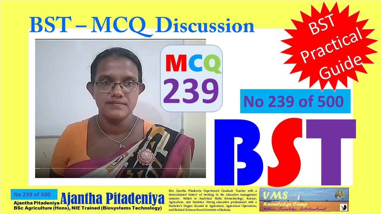 BST Practical MCQ 239 | BST MCQ Discussion | Question No 239 of 500 | Biosystems Technolog