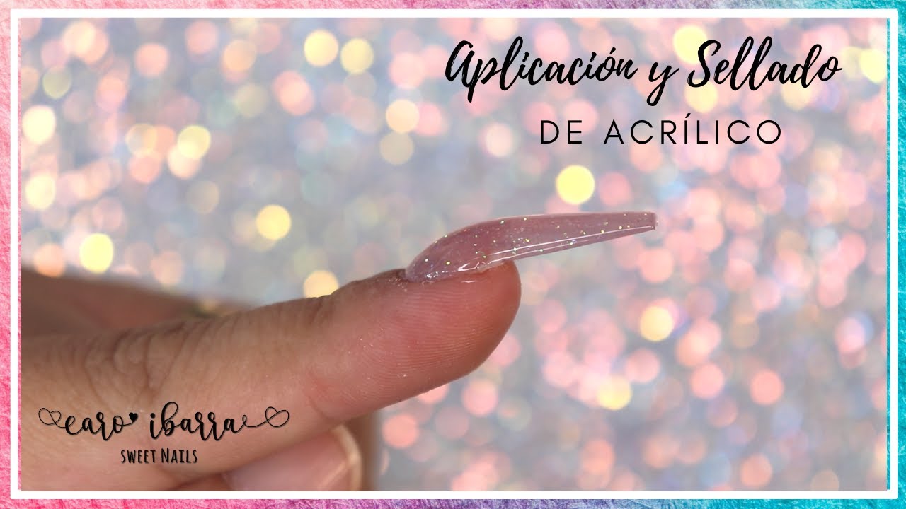 CLASE #4 Cómo APLICAR y SELLAR el ACRÍLICO en las Uñas Paso a Paso