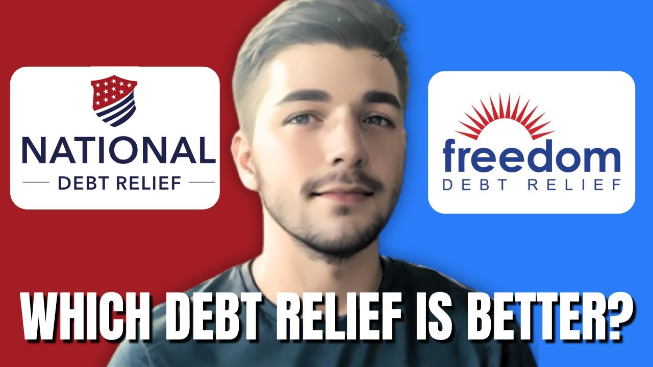 National Debt Relief VS Freedom Debt Relief | Which One Is Better/ Worth It ?