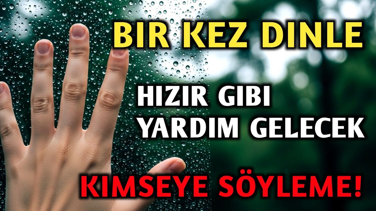 Sakın Paylaşma! Bu Dua Hızır Gibi Yetişir... Sadece Dinle ve Âmin De 