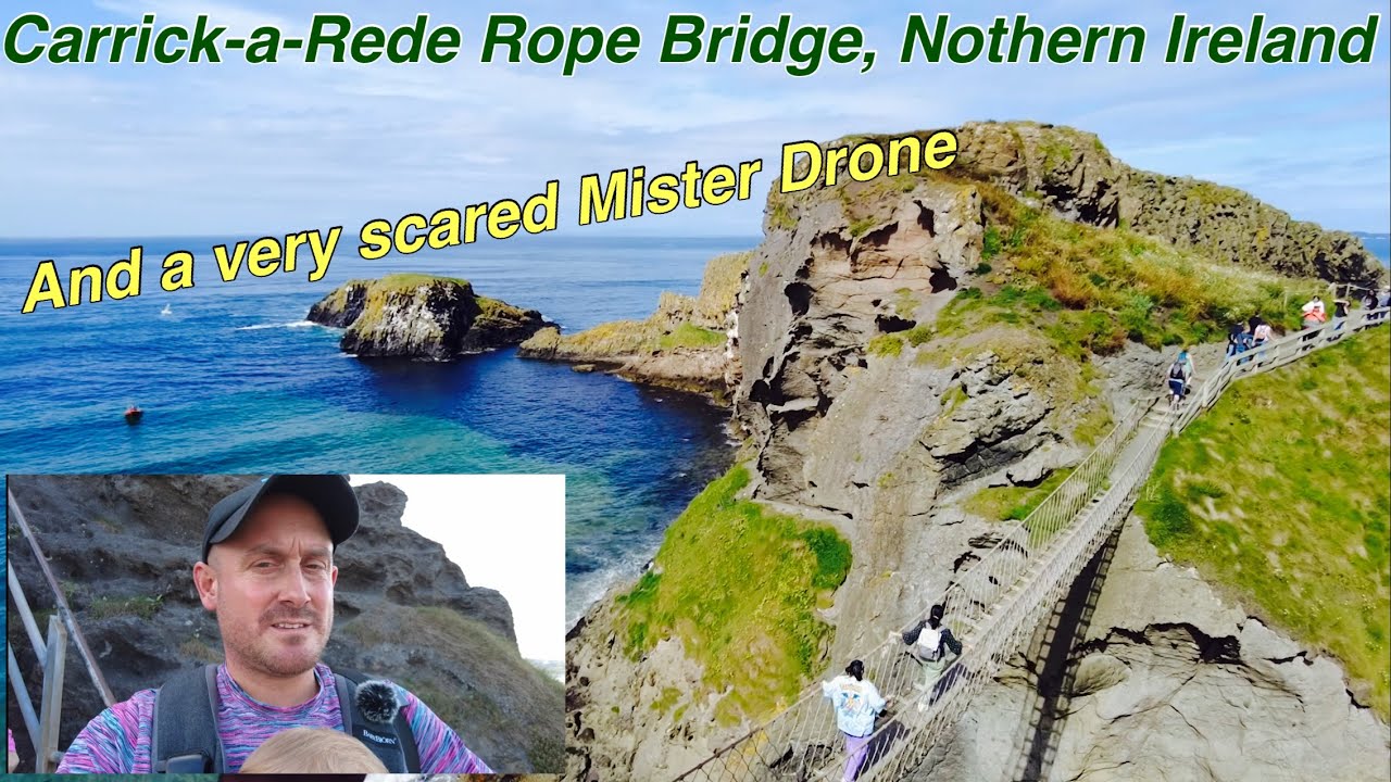 Carrick-a-Rede Rope Bridge, Northern Ireland ***Watch this to see a very scared Mister Drone!***