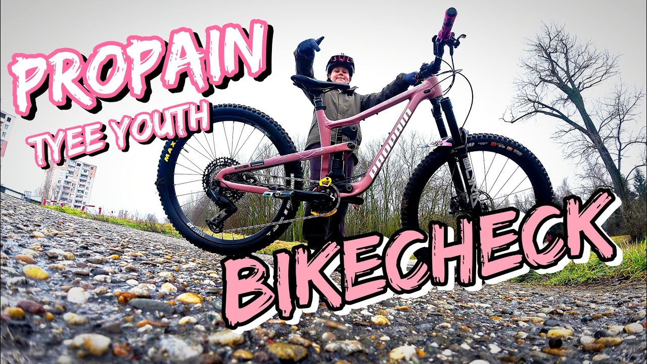 BIKECHECK PROPAIN TYEE YOUTH | POV