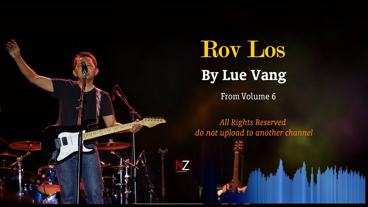 Lue Vang - Rov Los