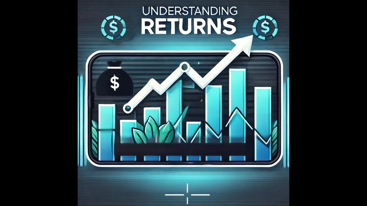 Understanding Investment Returns & Key Metrics!