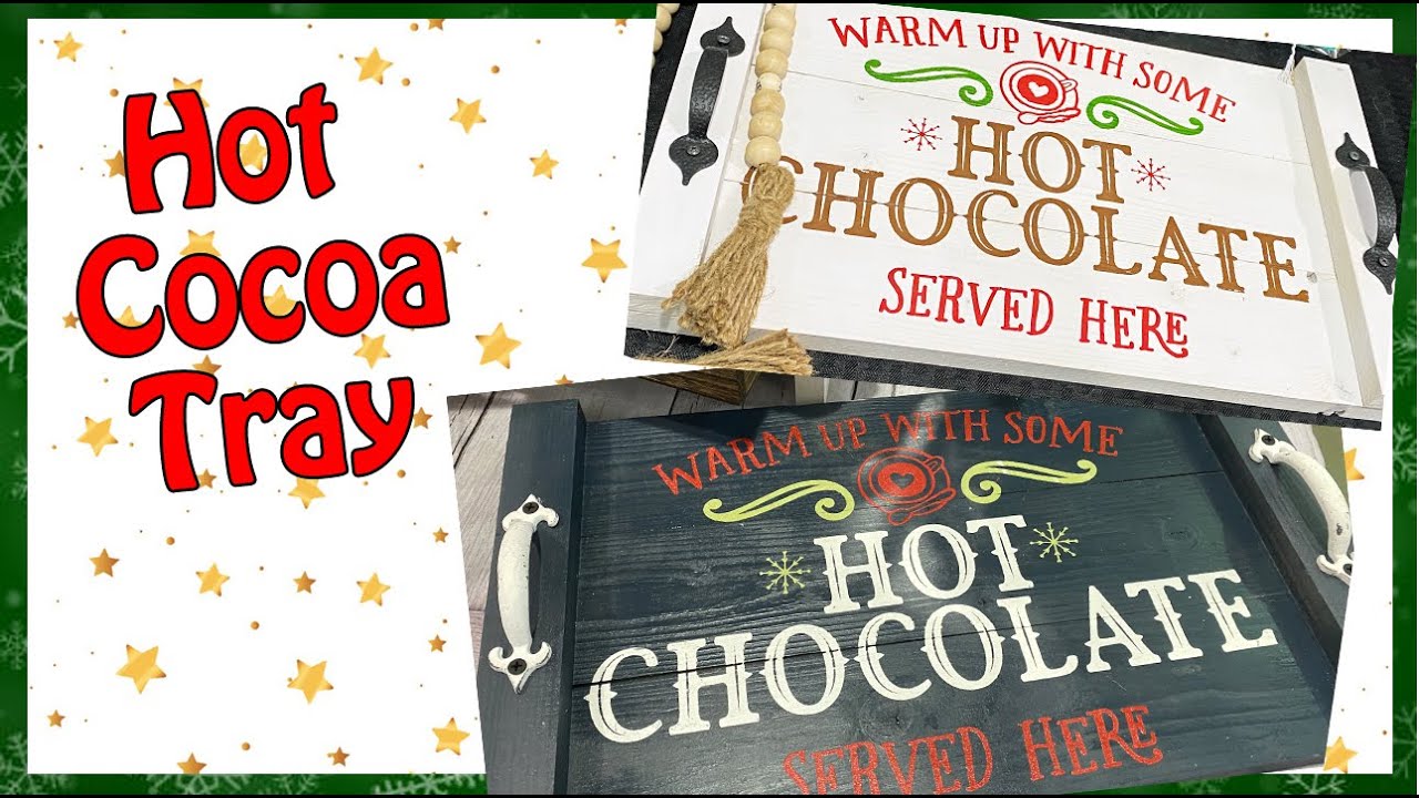 Hot Chocolate Wood Tray I Hot Cocoa Bar I Chalk Couture