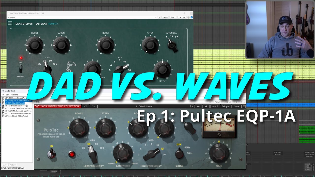 Mixing Stuff: Dad vs. Waves - Ep1: Pultec EQP-1A