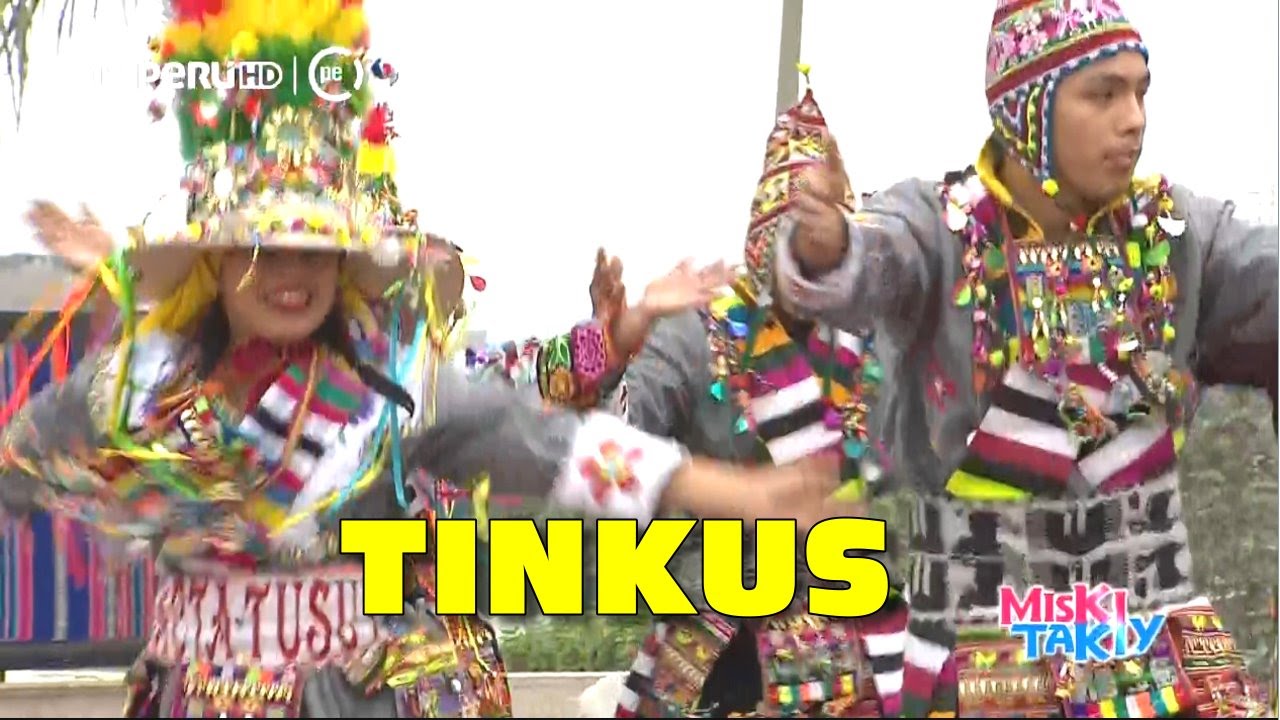 TINKUS LLACTA TUSUY - Miski Takiy (06/Ago/2016)