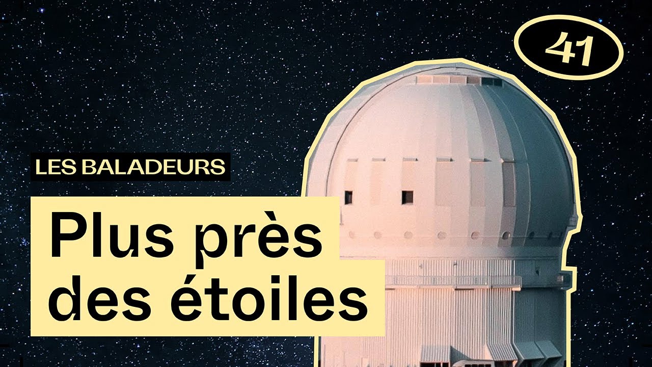 Les étoiles du désert d'Atacama, avec Aude Windeck — Les Baladeurs podcast #41