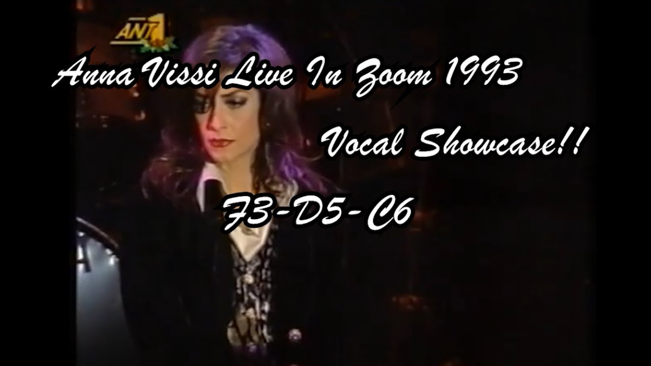 Anna Vissi Live Zoom 1993 Full Vocal Range!! (F3-D5-C6)