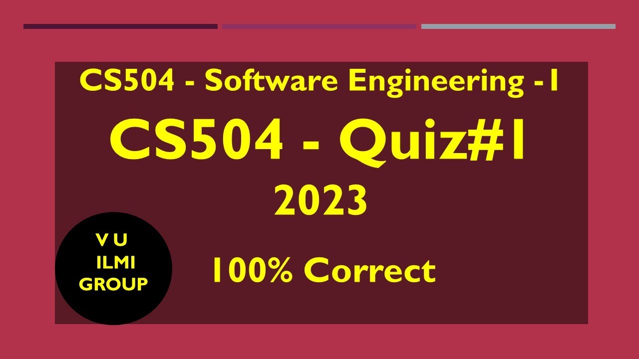 CS504 Quiz#1 - 2023 | Quiz no 1 CS504 2023 | 100% Correct
