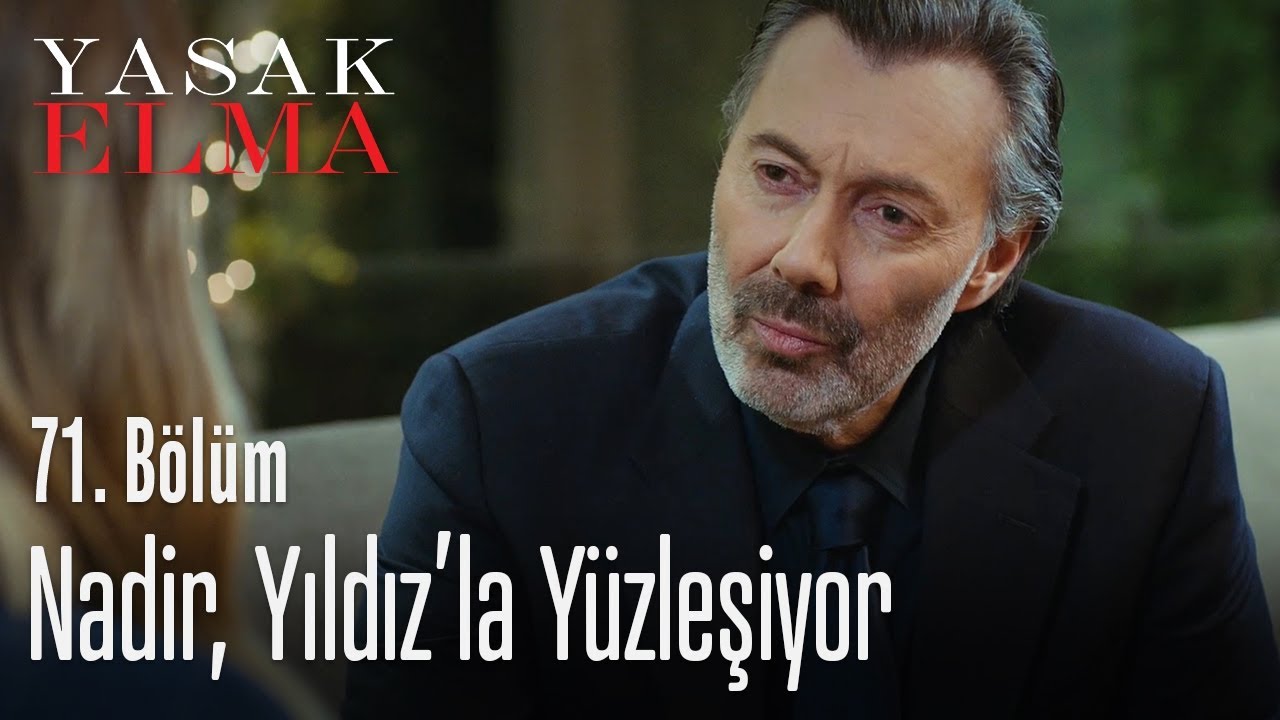 Nadir, Yıldız'la yüzleşiyor! - Yasak Elma 71. Bölüm