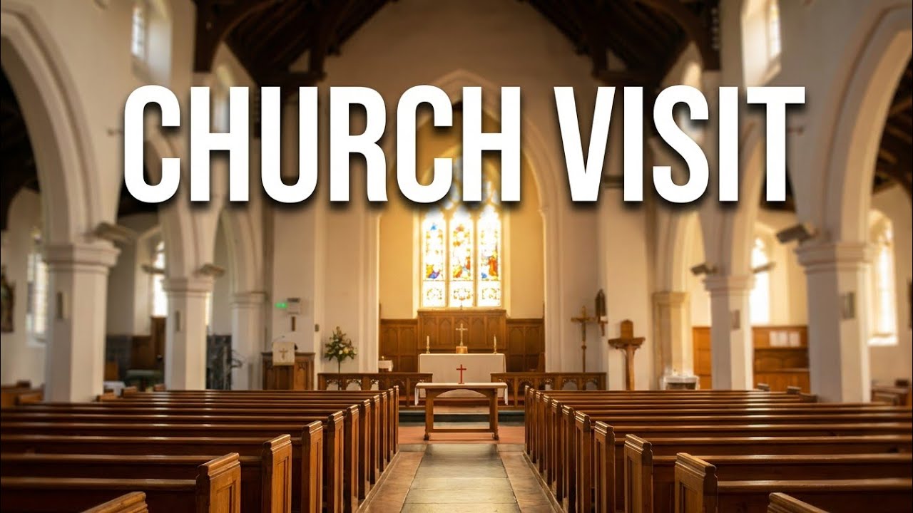 My church visit.