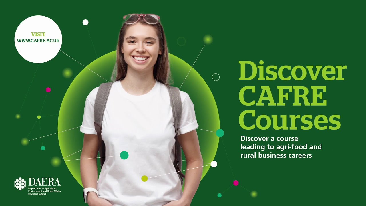 CAFRE - Greenmount Campus Agriculture Courses Virtual Open Day