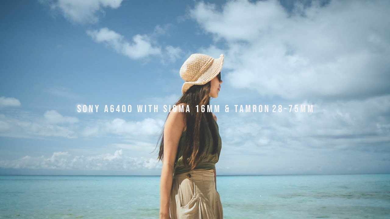 2 COMBO LENS FOR A6400 | CINEMATIC VLOG | SIGMA 16MM & TAMRON 2875MM | MANTANANI ISLAND